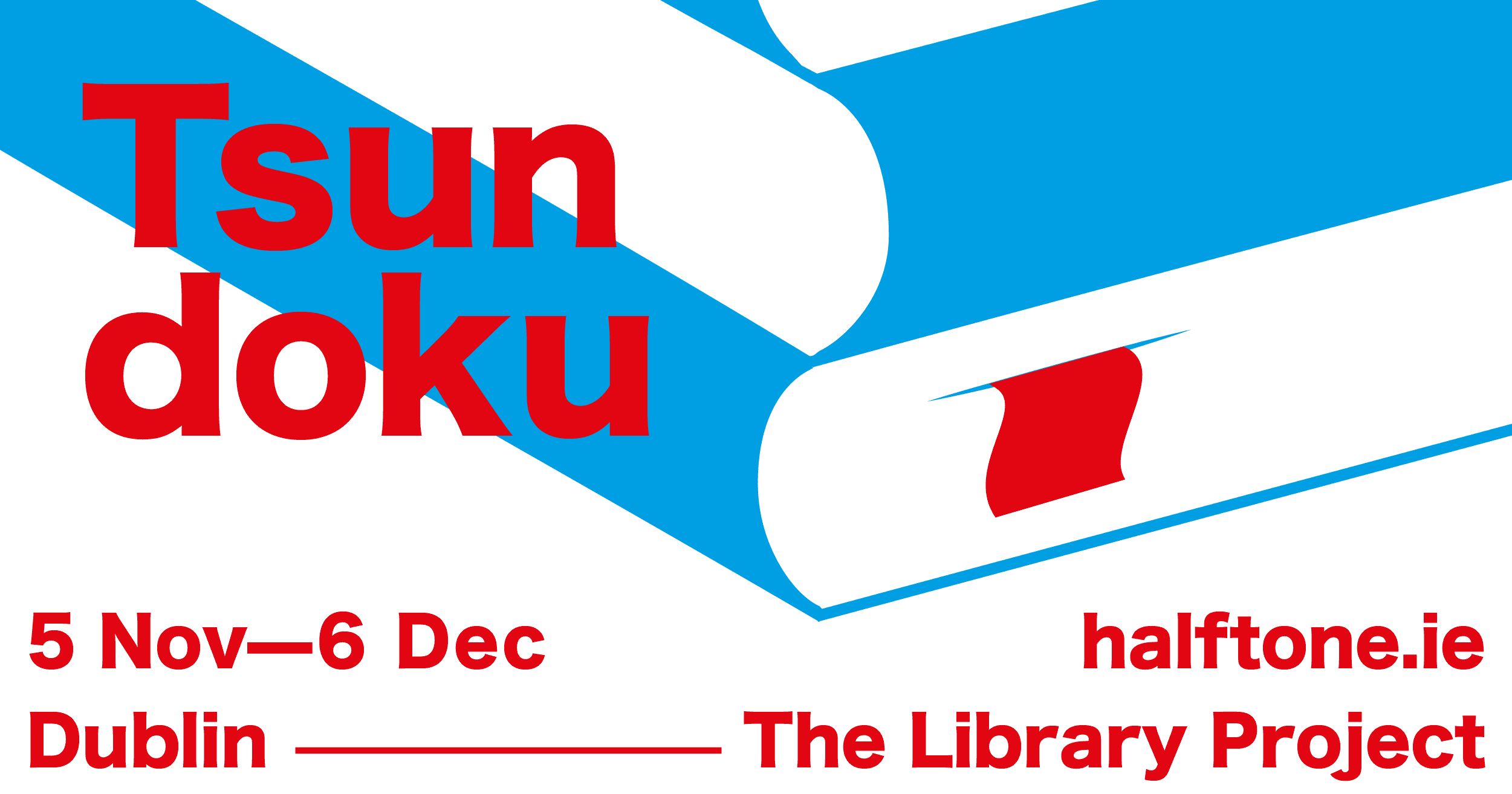 TSUNDOKU at The Library Project