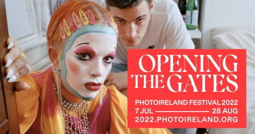 Opening The Gates - PhotoIreland Festival 2022