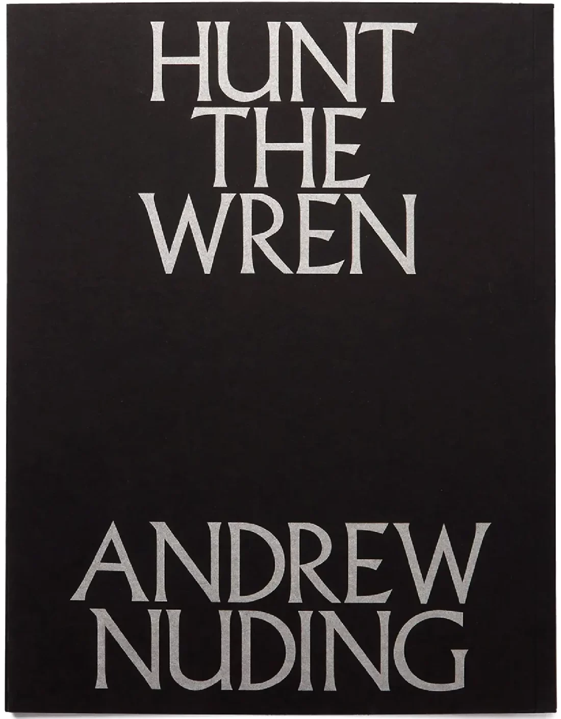 Andrew Nuding's Hunt the Wren