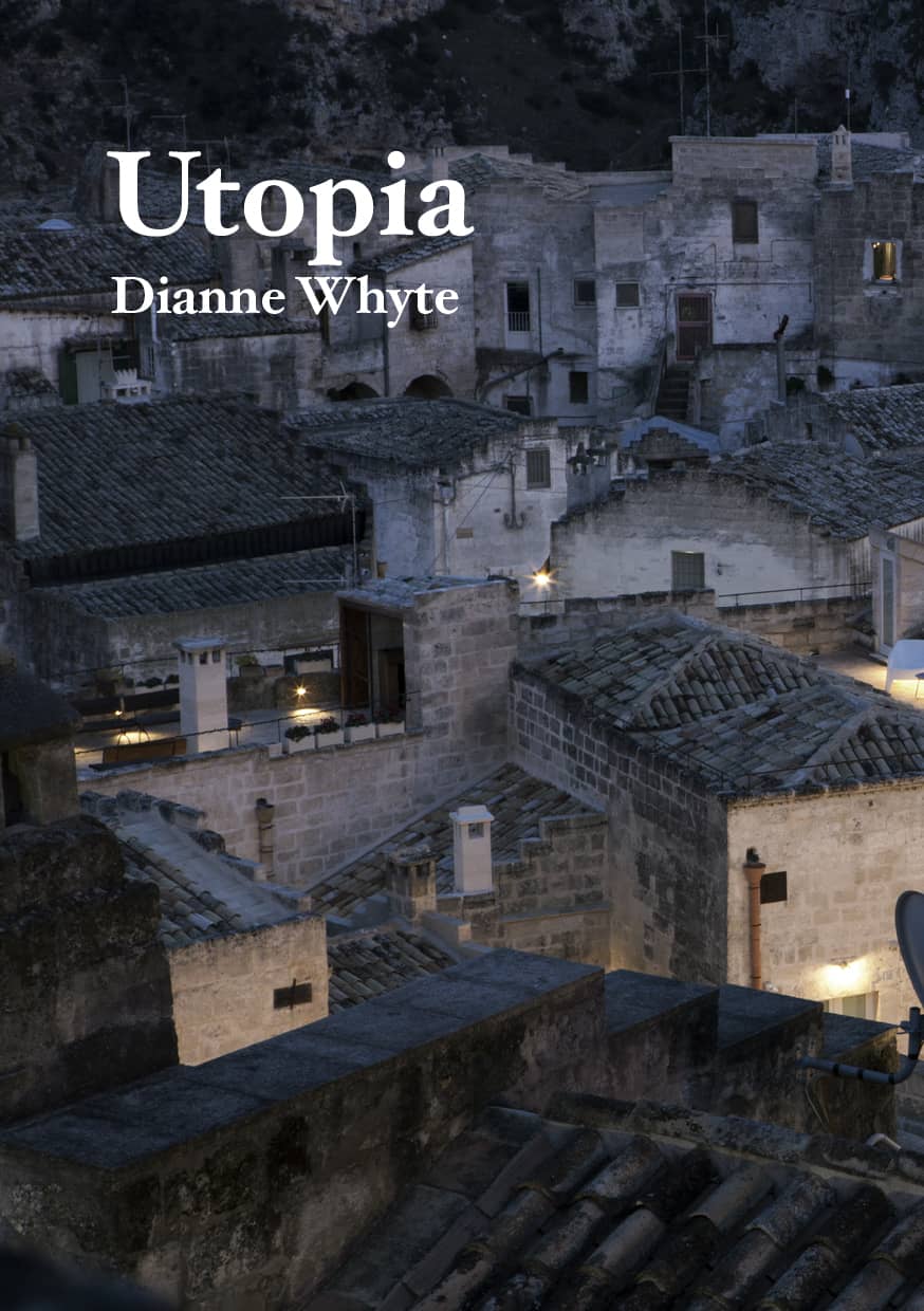 Utopia, Dianne Whyte - TLP Edition